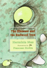 The dinosaur and the redwood tree, Hermínia Mas - EDICIONS ROURE DE CAN ROCA