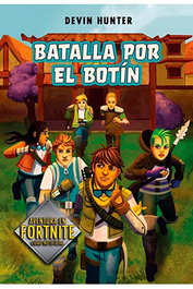 Penguin Random House Grupo Editorial, S.A.U. FORTNITE BATTLE ROYALE. BATALLA POR EL BOTIN