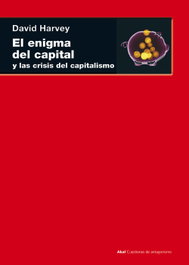 Enigma del capital, David Harvey - AKAL