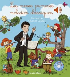 ESTRELLA POLAR Les meves primeres melodies clàssiques, Séverine Cordier - ESTRELLA POLAR