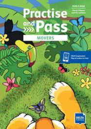 DELTA, Practise and pass movers pupil's book - Varios