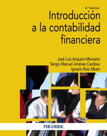 PIRAMIDE, Introducción a la contabilidad financiera, José Luis Arquero Montaño - PIRAMIDE