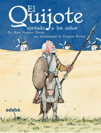 Edebé, El Quijote contado a los niños (versión escolar para EP) - Edebé