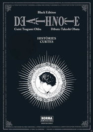 Death Note Black Edition: Histories Curtes, Tsugumi Ohba - Norma Editorial