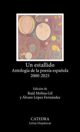 Un estallido, Varios Autores - CATEDRA