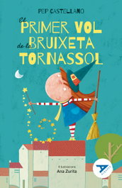 El primer vol de la bruixeta Tornassol, Pep Castellano - EDELVIVES