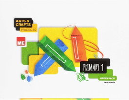 BY ME (MACMILLAN/EDELVIVES) Arts and crafts 1ºprimaria. Green pack 2017