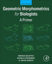 GEOMETRIC MORPHOMETRICS FOR BIOLOGISTS, ZELDITCH - ACADEMIC PRESS