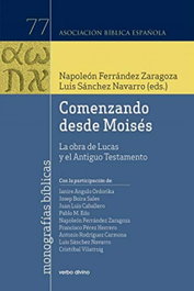 Comenzando desde Moisés, Luis Sánchez Navarro, Napoleón Ferrández Zaragoza - VERBO DIVINO