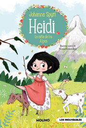 La niña de los Alpes (Heidi 1), Johanna Spyri - Molino