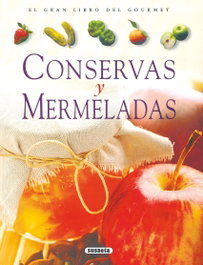 SUSAETA EDICIONES Conservas y mermeladas (Gran Libro Gourmet)