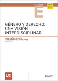 Género y derecho: una visión interdisciplinar, Jiménez Blanco, P/Rodríguez, I/Suárez,U - CIVITAS
