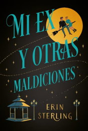 Mi ex y otras maldiciones, Erin Sterling - TITANIA