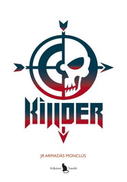 Killder, JR Armadàs Monclús - XANDRI