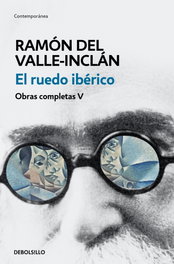 DEBOLSILLO, EL RUEDO IBÉRICO, Ramón del Valle-Inclán