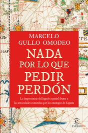Nada por lo que pedir perdón, Marcelo Gullo Omodeo - ESPASA CALPE