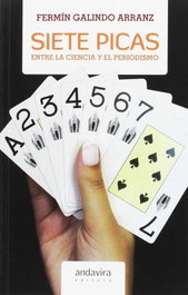 Siete picas: entre la ciencia y el periodismo, Fermín Galindo Arranz - ANDAVIRA