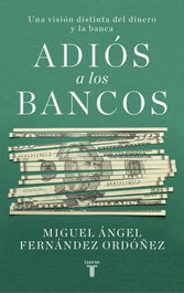 TAURUS, Adiós a los bancos - Miguel Fernández Ordóñez