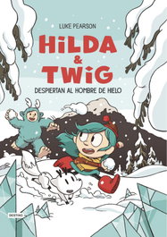 Hilda, Hilda y Twig despiertan al hombre de hielo - DESTINO INFANTIL