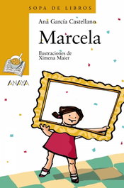 Sopa de libros: Marcela, Ana García Castellano - ANAYA