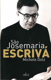 São Josemaría Escrivá, Michele Dolz - LUCERNA
