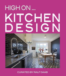 KITCHEN DESIGN, Ralf Daab - LOFT PUBLICATIONS
