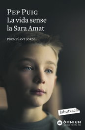 La vida sense la Sara Amat, Pep Puig - LABUTXACA