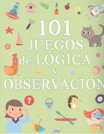 SALDAÑA, 101 juegos de lógica y observación