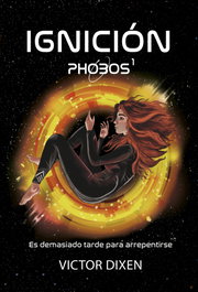 Phobos 1, Victor Dixen - MONOGATARI EDITORIAL
