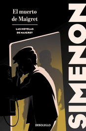 DEBOLSILLO, El muerto de Maigret, Georges Simenon - DEBOLSILLO