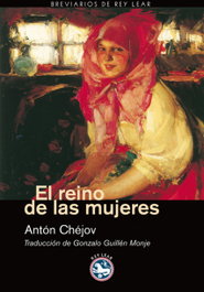 El reino de las mujeres, Antón Chéjov - REY LEAR