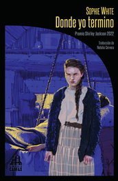 Donde yo termino, Sophie White - LA BIBLIOTECA DE CARFAX