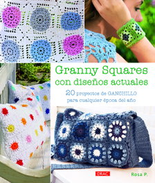 DRAC, Granny squares diseños actuales - Rosa P.