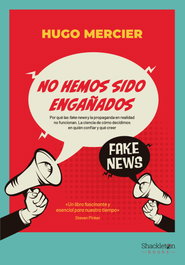 No hemos sido engañados, Hugo Mercier - SHACKLETON BOOKS