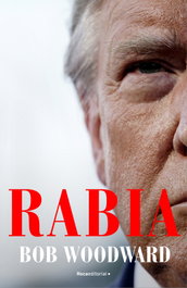 Rabia, Bob Woodward - ROCA EDITORIAL