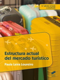 ESTRUCTURA ACTUAL DEL MERCADO TURISTICO, VV.AA. - SINTESIS EDITORIAL