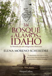 Un bosque de álamos en Idaho, Elena Moreno Scheredre - HARPER COLLINS IBERICA