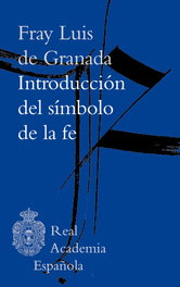 Introducción del símbolo de la fe, Fray Luis de Granada - ESPASA CALPE