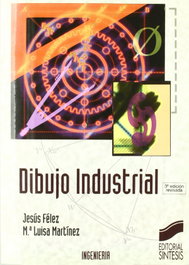 Dibujo Industrial, VV.AA. - SINTESIS EDITORIAL