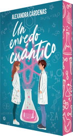 Un enredo cuántico, Alexandra Cárdenas - EDICIONES KIWI