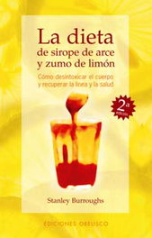 OBELISCO EDICIONES, La dieta de sirope de arce y zumo de limon, Stanley Burroughs