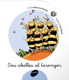 ANIMALLIBRES, S.L. Deu abelles al taronger, Marilar Aleixandre - ANIMALLIBRES, S.L.