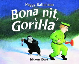 Bona nit, gorilla, Peggy Rathmann - EKARE EUROPA
