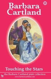 Touching the Stars, Barbara Cartland - BARBARA CARTLAND.COM (IBD)