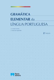 PORTO EDITORA, Gramática Elementar da Língua Portuguesa - 2.º Ciclo - Jose M. Guedes de Sa Nunes