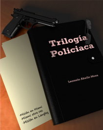 Trilogía Policíaca, Leonelo Abello Mesa - CITMATEL (IBD)