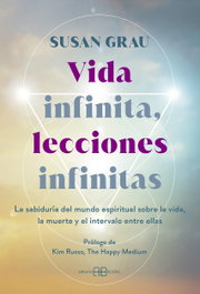 Vida infinita, lecciones infinitas, Susan Grau - ARKANO BOOKS
