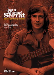 Joan Manuel Serrat, entre el cielo y el mar, VV.AA - EFE EME