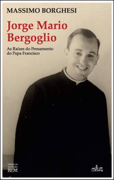 Jorge Mario Bergoglio, Massimo Borghesi - LUCERNA