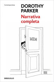 Narrativa completa, Dorothy Parker - DEBOLSILLO